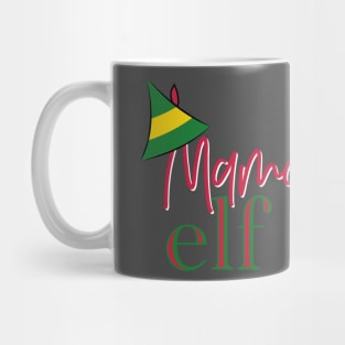 Mama Elf Christmas shirt Mug